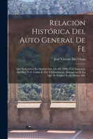Relacion Histórica Del Auto General De Fe: Que Se Celebró En Madrid Esto Año De 1680, Con Asistencia Del Rey N. S. Carlos Ii, Fiel Y Literalmente Reim B0BQ5TKKG4 Book Cover