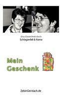 Mein Geschenk: (Aus-)Gezeichnet durch Schlaganfall und Koma 383917290X Book Cover