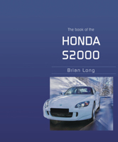 The Book of the Honda S2000 1787117510 Book Cover