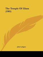 Lydgate's Temple of Glas 1512025909 Book Cover