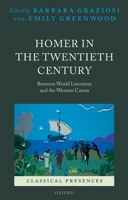 Homer in the Twentieth Century: Between World Literature and the Western Canon 0199298262 Book Cover