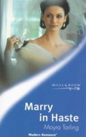 Marry in Haste (Silhouette) 0373192428 Book Cover