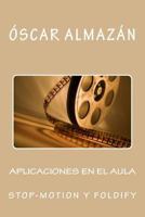 Aplicaciones en el aula Stop-motion y Foldify 1536953040 Book Cover