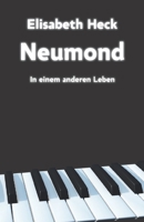 Neumond - In einem anderen Leben 3861967014 Book Cover