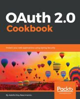 OAuth 2.0 Cookbook 178829596X Book Cover