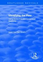Identifying the Poor: Using Subjective and Consensual Measures 113872405X Book Cover