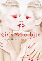 Girls Who Bite 1573447153 Book Cover