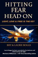 Hitting Fear Head on 1494935910 Book Cover