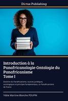 Introduction à la Panafricanologie-Ontologie du Panafricanisme Tome I (French Edition) 3659559571 Book Cover