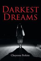 Darkest Dreams 1640960430 Book Cover