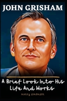 Josh Grisham: A Brief Look Into His Life And Works B0CKVTF2TM Book Cover