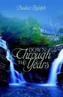 Down Through the Years 141410037X Book Cover