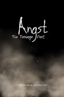 Angst: The Teenage Poet B0CJXBMP3B Book Cover