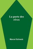 La porte des rêves (French Edition) 9357971416 Book Cover