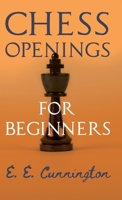 Chess Openings for Beginners 1446507858 Book Cover