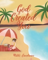 God Created You B0BWP97DP9 Book Cover