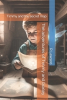 The adventures of Timmy and boxley: timmy and the secret map B0CCZXS5FP Book Cover