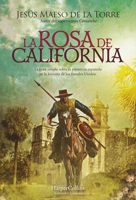 La rosa de California 8491399682 Book Cover