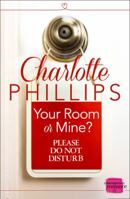 Your Room Or Mine? 0007559607 Book Cover