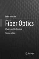 Fiber Optics: Physics and Technology 3662570793 Book Cover