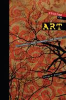 Studies In Art: Institutions, Form, Materials, and Meaning 0757550363 Book Cover