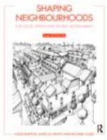 Shaping Neighbourhoods: For Local Health and Global Sustainability 0367336928 Book Cover