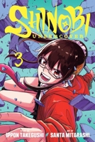 Shinobi Undercover, Vol. 3 1974716589 Book Cover