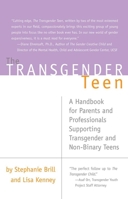 The Transgender Teen 1627781749 Book Cover
