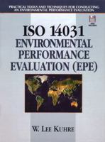ISO 14031 - Environmental Performance Evaluation (EPE) Book 4: Practical Tools and Techniques for Conducting an Environmental Performance Evaluation 0132681862 Book Cover