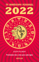 Tu horóscopo personal 2022: Previsiones mes a mes para cada signo 8416344582 Book Cover