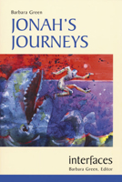Jonah's Journeys (Interfaces) 0814650384 Book Cover