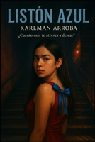 Listón azul (Listones) (Spanish Edition) B0CRZFPFH1 Book Cover