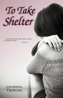 To Take Shelter 0988537052 Book Cover