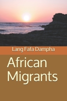 African Migrants (Novel) B08TQV7LT5 Book Cover