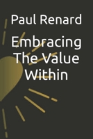 Embracing The Value Within B0BXNBHP5X Book Cover