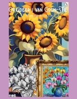 Orkidéer i van Gogh-stil Målarbok för barn och vuxna: Orkidéer (Swedish Edition) B0F6YM6P4B Book Cover