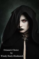 Orianna's Choice 1519150873 Book Cover