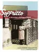 Soffritto: A Delicious Ligurian Memoir 1741750768 Book Cover