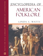 Encyclopedia of American Folklore 0739484427 Book Cover