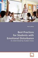Best Practices for Students with Emotional Disturbance: As Determined by Student Voice 3639138872 Book Cover