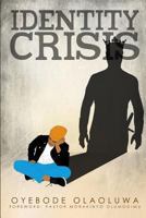 Identity Crisis 172876033X Book Cover