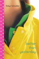 Better Than Yesterday 0385733461 Book Cover