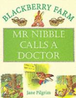 Mr. Nibble Calls a Doctor 1841860077 Book Cover