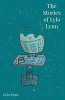 The Stories of Lyla Lynn B09WWPTYMM Book Cover