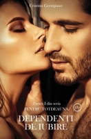 Pentru totdeauna: Dependenti de iubire null Book Cover