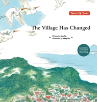 The Village Has Changed/???? (Chinese Edition) 1915865735 Book Cover