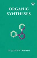Organic Syntheses 9374837714 Book Cover