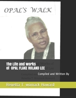 Opal's Walk: The Life and Works of Opal Lee B08F6DL8RR Book Cover
