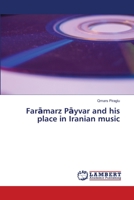Far¿marz P¿yvar and his place in Iranian music 3838310659 Book Cover
