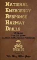 National Emergency Response Hazmat Drills: 50 Drills For Use With Hazardous Materials Personnel 173236091X Book Cover